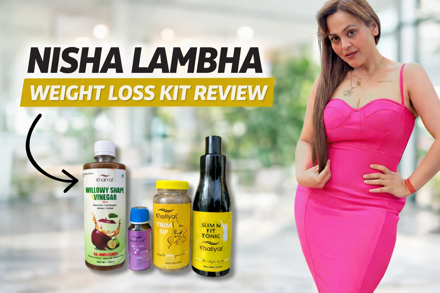 Nisha Lambha Weight Loss Kit Review: क्या सच में काम करती है? ईमानदार समीक्षा 2024