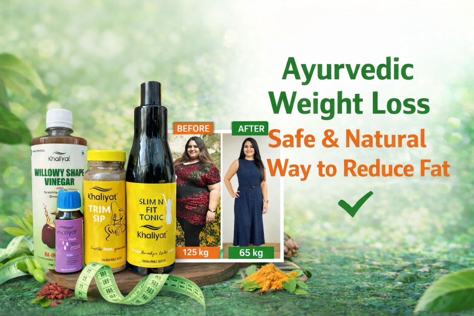 Ayurvedic Weight Loss: Safe & Natural Way to Reduce Fat